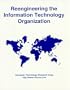 Reengineering the Information Technology Organization