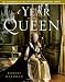 A Year with the Queen