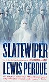 Slatewiper