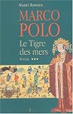 Marco Polo : Le Tigre des mers, tome 3