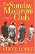 The Sunday Macaroni Club
