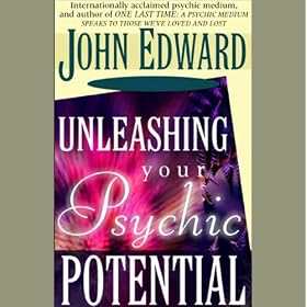 Unleashing Your Psychic Potential (Unabridged)