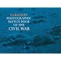 Photographic Sketchbook of the Civil War