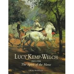 Lucy Kemp-Welch, 1877-1958: The Spirit of the Horse