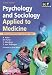 Psychology and Sociology Applied to Medicine: An Illustrated Colour Text