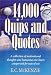 14, 000 Quips and Quotes: A Collection of Motivational Thoughts and Humorous One-liners Categorised for Ease of Use