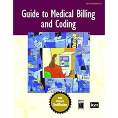 Guide to Medical Billing and Coding, The (2nd Edition)