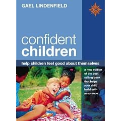 Confident Children: Help Children Feel Good About Themselves