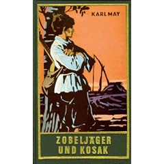 Gesammelte Werke, Bd.63, Zobelj�ger und Kosak: Bd. 63