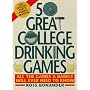 50 Great College Drinking Games