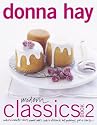 Modern Classics Book 2: Cookies, Biscuits & Slices, Small Cakes, Cakes, Desserts, Hot Puddings, Pies & Tarts (Morrow Cookbooks)