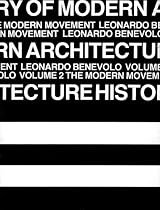 History of Modern Architecture: Modern Movement v.2: Modern Movement Vol 2