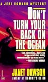 Don't Turn Your Back on the Ocean