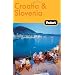 Fodor's Croatia and Slovenia, 2nd Edition (Fodor's Gold Guides)