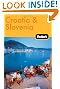 Fodor's Croatia and Slovenia, 2nd Edition (Travel Guide)