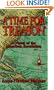 A Time For Treason: An Historical Novel