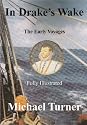 The Early Voyages (In Drake's Wake): Early Voyages v. 1