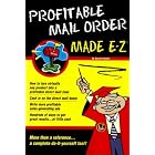 Click here to buy Profitable Mail Order Made E-Z (E-Z Legal Guide) by  Made E-Z.