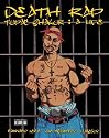 Death Rap: Tupac Shakur - A Life