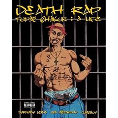 Death Rap: Tupac Shakur - A Life