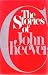 THE STORIES OF JOHN CHEEVER: Goodbye My Brother; The Common Day; The Enormous Ra