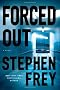 Forced Out: A Novel