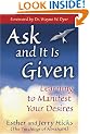 Ask & It Is Given: Learning to Manifest Your Desires