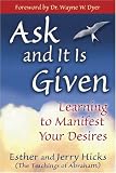 Ask and It Is Given