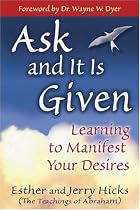 Ask & It Is Given