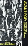 Avant-Pop: Fiction for a Daydream Nation (Black Ice Books)