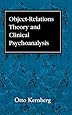 Object Relations Theory and Clinical Psychoanalysis (Classical Psychoanalysis and its Applications)