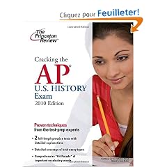 Cracking the AP U.S. History Exam 2010
