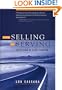 From Selling to Serving: The Essence of Client Creation