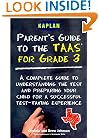 The Parent's Guide to the Taas for Grade 3: A Complete Guide to Understanding the Test and Preparing Your Child for a Successful Test Taking Experience