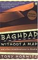 Baghdad without a Map and Other Misadventures in Arabia