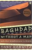 Baghdad without a Map and Other Misadventures in Arabia
