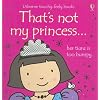 That's Not My Princess (Usborne Touchy Feely)