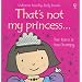 That's Not My Princess (Usborne Touchy Feely)