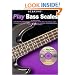 Step One: Play Bass Scales (with Audio CD)