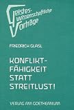 Konfliktfähigkeit statt Streitlust