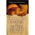 Bread Machine Baking for Better Health: Delicious Bread Recipes for Brimming Good Health