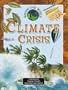 Climate Crisis (Saving Our World)