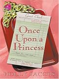 Once Upon A Princess (Silhouette Romance)