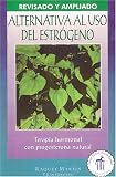 Alternativa al uso del estrogeno: Terapia hormonal con progesterona natural