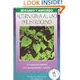 Alternativa al uso del estr�geno: Terapia hormonal con progesterona natural by  Raquel Martin and Judi Gerstung