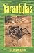 Book Tarantulas (Dangerous Creatures)