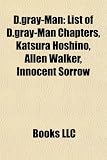D.Gray-Man: List of D.Gray-Man Chapters, Katsura Hoshino, Allen Walker, Innocent Sorrow