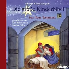 Die Gro�e Kinderbibel. Neues Testament