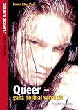 Queer - ganz normal verr�ckt - Simon Rh. Beck
