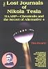 The Lost Journals of Nikola Tesla : Haarp - Chemtrails and Secret of Alternative 4